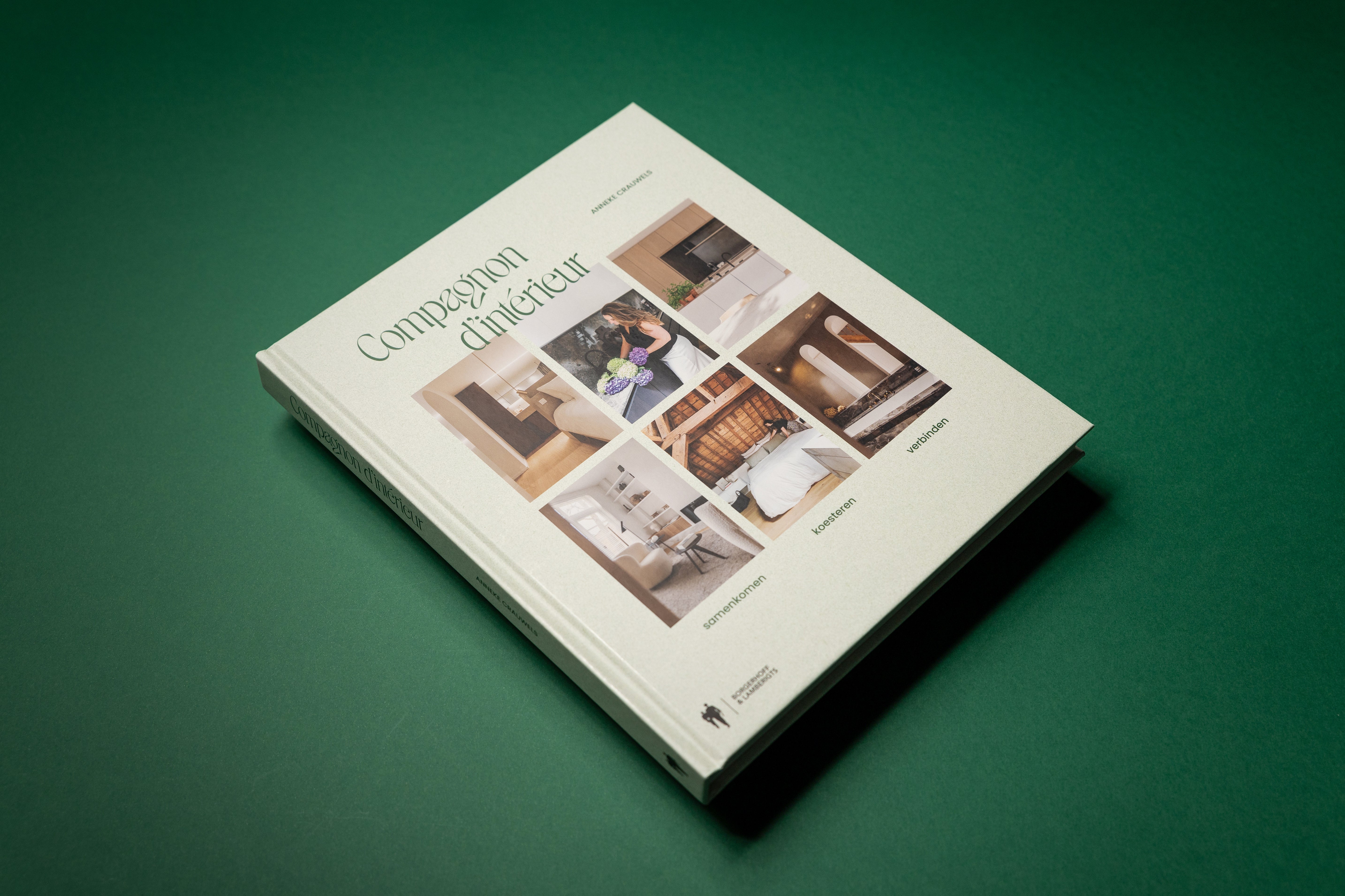 INTERIEURBOEK COMPAGNON D'INTÉRIEUR - over samenkomen, koesteren en verbinden in jouw huis